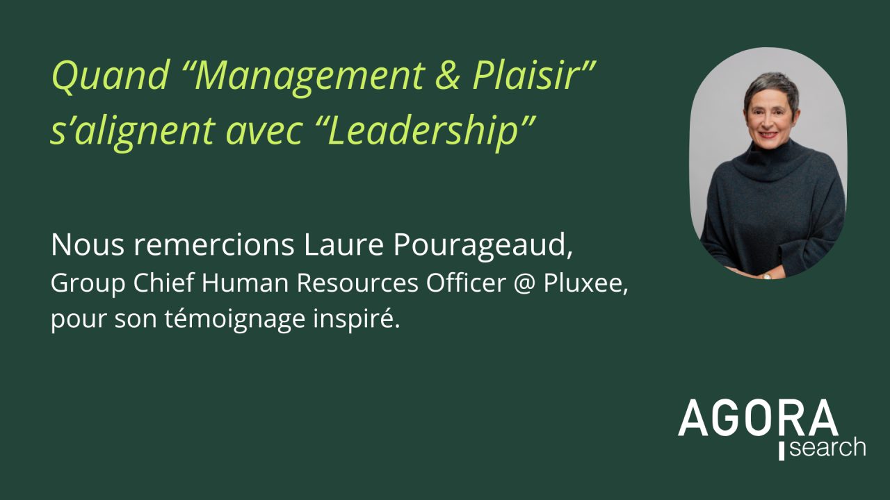 Quand « Management & Plaisir » s’alignent avec « Leadership »